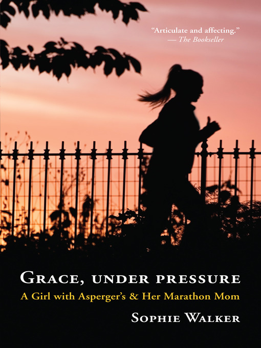 Title details for Grace, Under Pressure by Sophie Walker - Available